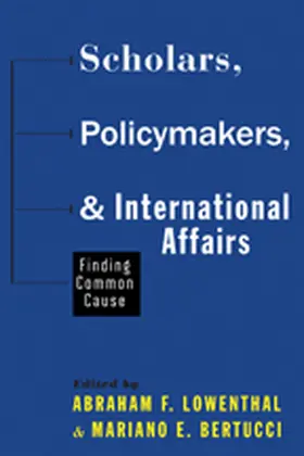 Lowenthal / Bertucci |  Scholars, Policymakers, and International Affairs | Buch |  Sack Fachmedien