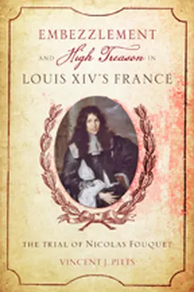 Pitts | Embezzlement and High Treason in Louis XIV's France | Buch | 978-1-4214-1824-7 | sack.de