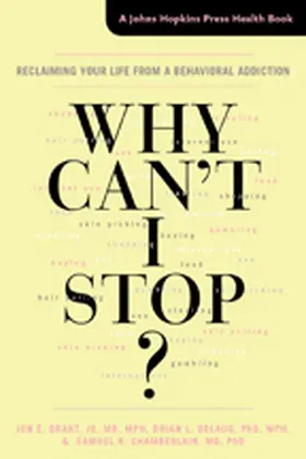 Grant / Odlaug / Chamberlain |  Why Can't I Stop? | Buch |  Sack Fachmedien