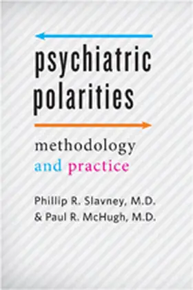 Slavney / McHugh |  Psychiatric Polarities | Buch |  Sack Fachmedien