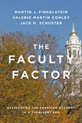 Finkelstein / Conley / Schuster | The Faculty Factor | Buch | 978-1-4214-2092-9 | www2.sack.de