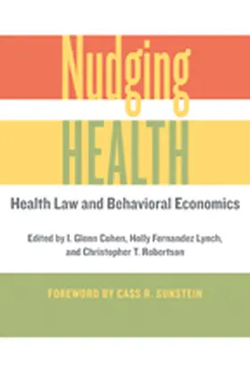 Cohen / Fernandez Lynch / Robertson |  Nudging Health | Buch |  Sack Fachmedien