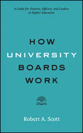 Scott |  How University Boards Work | Buch |  Sack Fachmedien