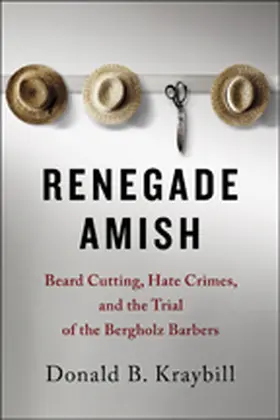 Kraybill |  Renegade Amish | Buch |  Sack Fachmedien