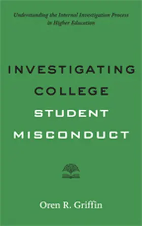 Griffin |  Investigating College Student Misconduct | eBook | Sack Fachmedien
