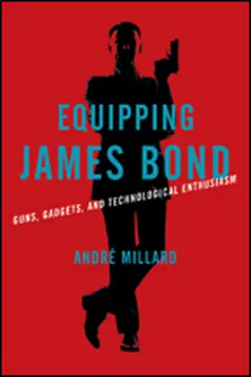 Millard |  Equipping James Bond | eBook | Sack Fachmedien