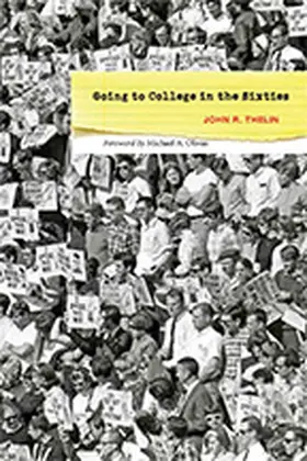 Thelin |  Going to College in the Sixties | eBook | Sack Fachmedien