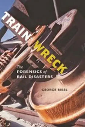 Bibel | Train Wreck | Buch | 978-1-4214-2707-2 | www2.sack.de