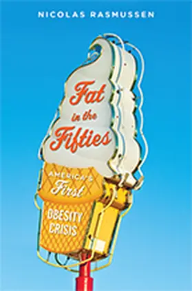 Rasmussen | Fat in the Fifties | Buch | 978-1-4214-2871-0 | sack.de