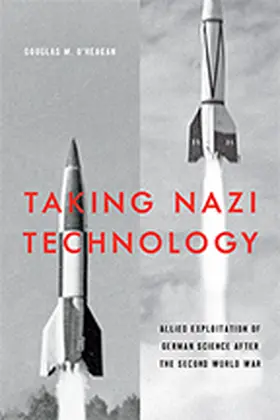 O'Reagan | Taking Nazi Technology | Buch | 978-1-4214-2887-1 | www2.sack.de