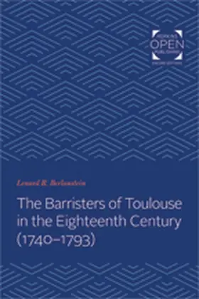 Berlanstein |  Barristers of Toulouse in the Eighteenth Century (1740-1793) | Buch |  Sack Fachmedien