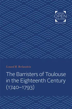 Berlanstein |  The Barristers of Toulouse in the Eighteenth Century (1740-1793) | eBook | Sack Fachmedien