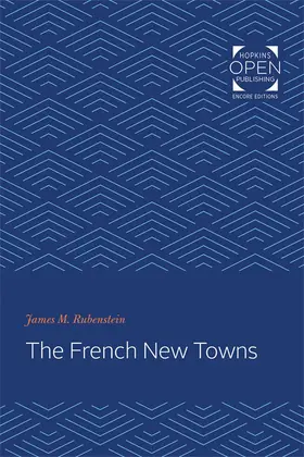 Rubenstein |  The French New Towns | Buch |  Sack Fachmedien