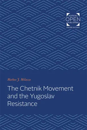 Milazzo |  The Chetnik Movement and the Yugoslav Resistance | eBook | Sack Fachmedien