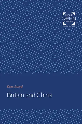 Luard |  Britain and China | Buch |  Sack Fachmedien