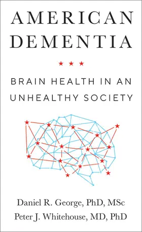 George / Whitehouse |  American Dementia | Buch |  Sack Fachmedien