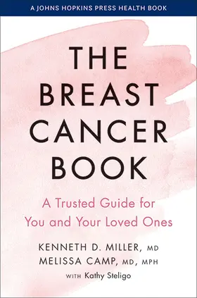 Miller / Camp | The Breast Cancer Book | Buch | 978-1-4214-4191-7 | www2.sack.de