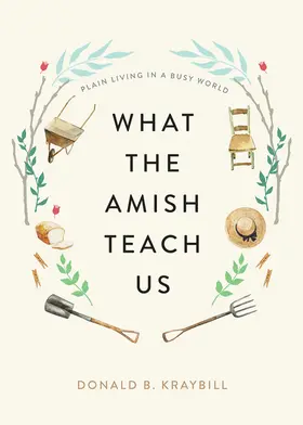 Kraybill |  What the Amish Teach Us | Buch |  Sack Fachmedien