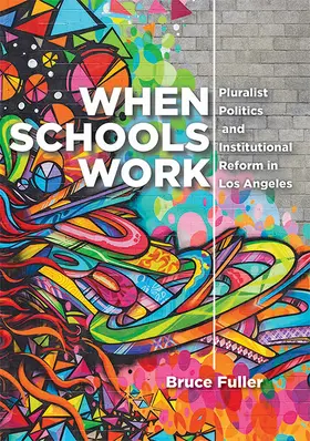 Fuller | When Schools Work | Buch | 978-1-4214-4277-8 | sack.de