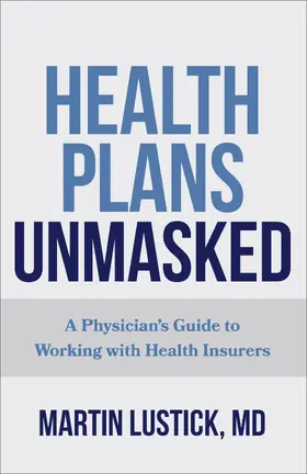 Lustick |  Health Plans Unmasked | eBook | Sack Fachmedien
