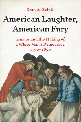 Zelnik | American Laughter, American Fury | Buch | 978-1-4214-5060-5 | sack.de