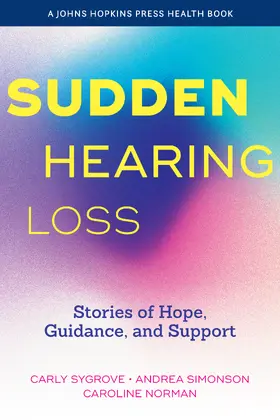 Sygrove / Simonson / Norman | Sudden Hearing Loss | Buch | 978-1-4214-5128-2 | sack.de
