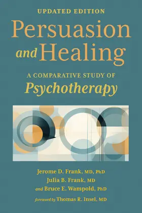 Frank / Wampold | Persuasion and Healing | Buch | 978-1-4214-5137-4 | sack.de