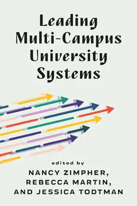 Todtman / Martin / Zimpher |  Leading Multi-Campus University Systems | Buch |  Sack Fachmedien