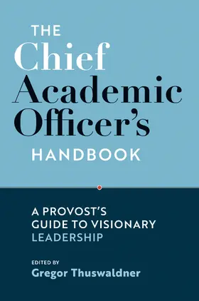 Thuswaldner |  The Chief Academic Officer's Handbook | Buch |  Sack Fachmedien