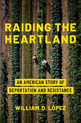 Lopez |  Raiding the Heartland | Buch |  Sack Fachmedien