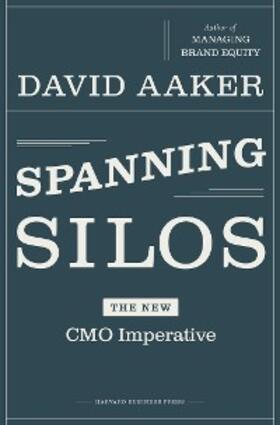 Aaker |  Spanning Silos | eBook | Sack Fachmedien