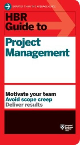 Review |  HBR Guide to Project Management (HBR Guide Series) | eBook | Sack Fachmedien