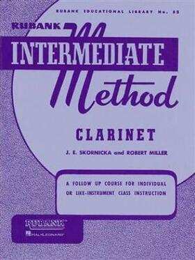 Miller |  Rubank Intermediate Method - Clarinet (Rubank Educational Library 52) - Clarinet Music Book for Te | Buch |  Sack Fachmedien