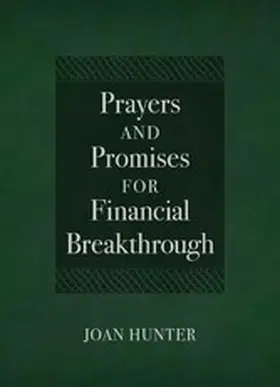 Hunter |  Prayers and Promises for Financial Breakthrough | eBook | Sack Fachmedien