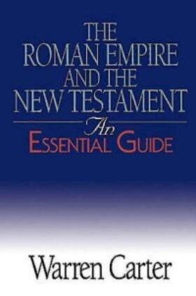 Carter |  The Roman Empire and the New Testament | eBook | Sack Fachmedien