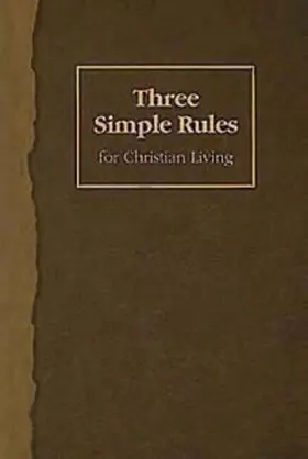 Finley / Job |  Three Simple Rules for Christian Living | eBook | Sack Fachmedien