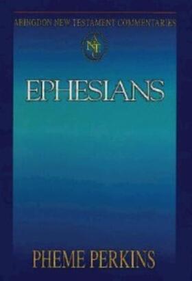 Perkins |  Abingdon New Testament Commentaries: Ephesians | eBook | Sack Fachmedien