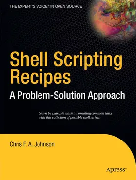 Johnson | Shell Scripting Recipes | E-Book | www2.sack.de