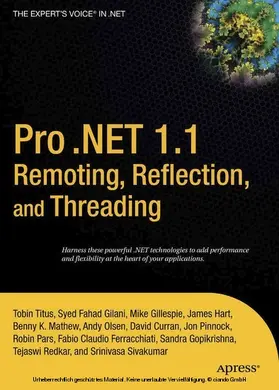 Fahad Gilani / Pinnock / Sivakumar |  Pro .NET 1.1 Remoting, Reflection, and Threading | eBook | Sack Fachmedien