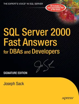 Sack | SQL Server 2000 Fast Answers for DBAs and Developers, Signature Edition | E-Book | sack.de