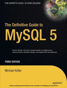 Kofler | The Definitive Guide to MySQL 5 | E-Book | www2.sack.de