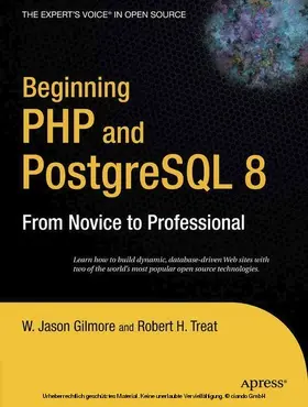Gilmore / Treat |  Beginning PHP and PostgreSQL 8 | eBook | Sack Fachmedien