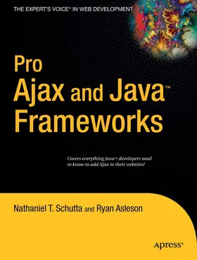 Schutta / Asleson | Pro Ajax and Java Frameworks | E-Book | sack.de