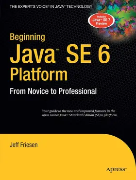 Friesen | Beginning Java SE 6 Platform | E-Book | www2.sack.de