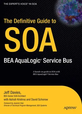 Schorow / Davies / Krishna |  The Definitive Guide to SOA | eBook | Sack Fachmedien
