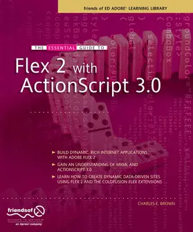 Brown | The Essential Guide to Flex 2 with ActionScript 3.0 | E-Book | sack.de