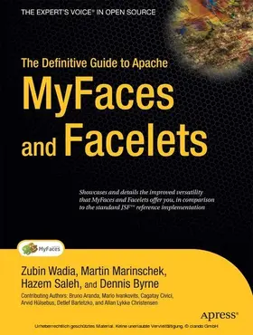 Marinschek / Wadia / Saleh | The Definitive Guide to Apache MyFaces and Facelets | E-Book | sack.de