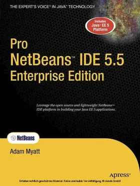 Myatt | Pro NetBeans IDE 5.5 Enterprise Edition | E-Book | www2.sack.de
