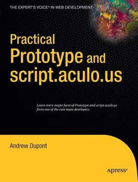 Dupont | Practical Prototype and script.aculo.us | E-Book | www2.sack.de