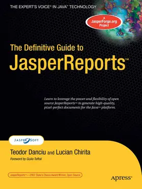 Danciu / Chirita | The Definitive Guide to JasperReports | E-Book | sack.de